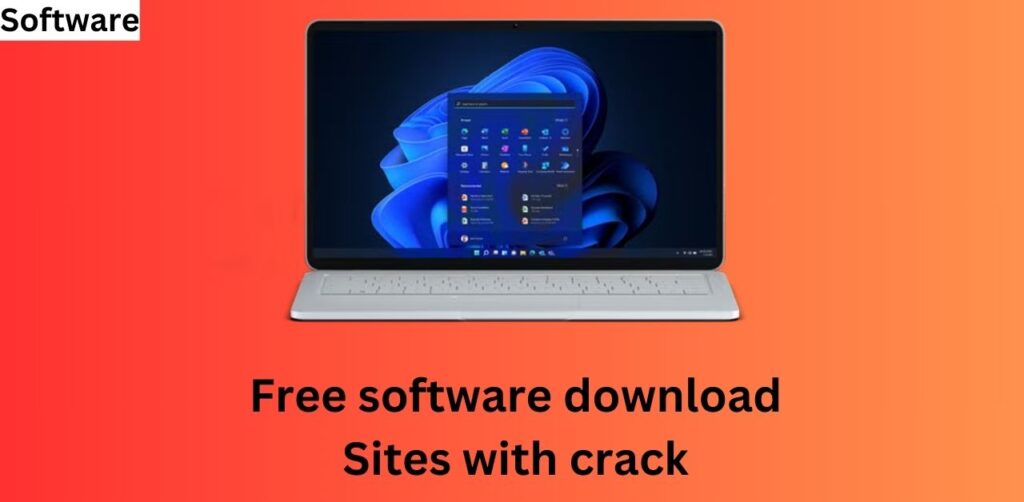 Free software download sites with crack