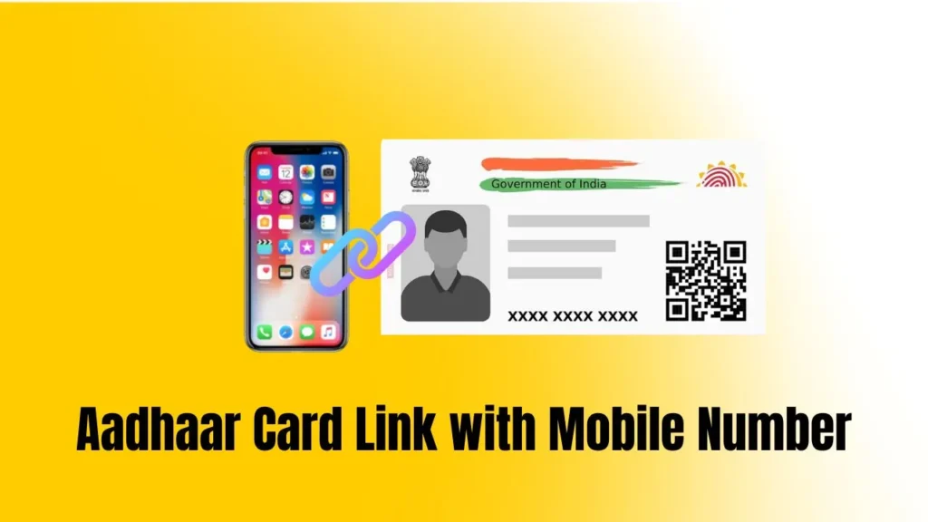 Aadhaar Card Link with Mobile Number